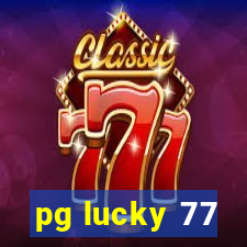 pg lucky 77